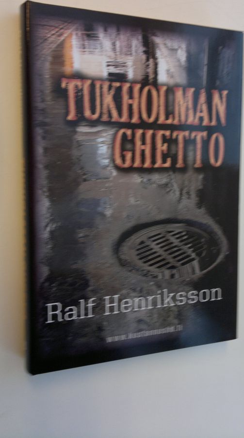 Ralf Henriksson : Tukholman ghetto