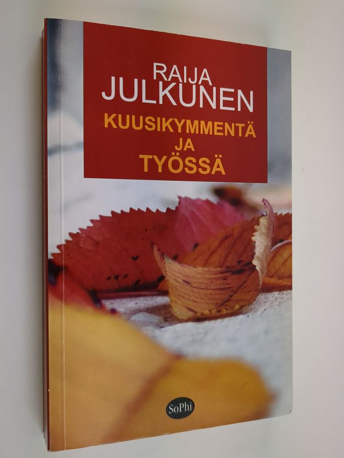 Kuusikymmentä ja työssä