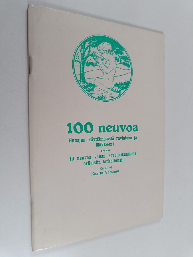 100 neuvoa hunajan käyttämisestä ravintona ja lääkkeenä sekä 10 neuvoa vahan soveliaisuudesta erilaisiin tarkoituksiin