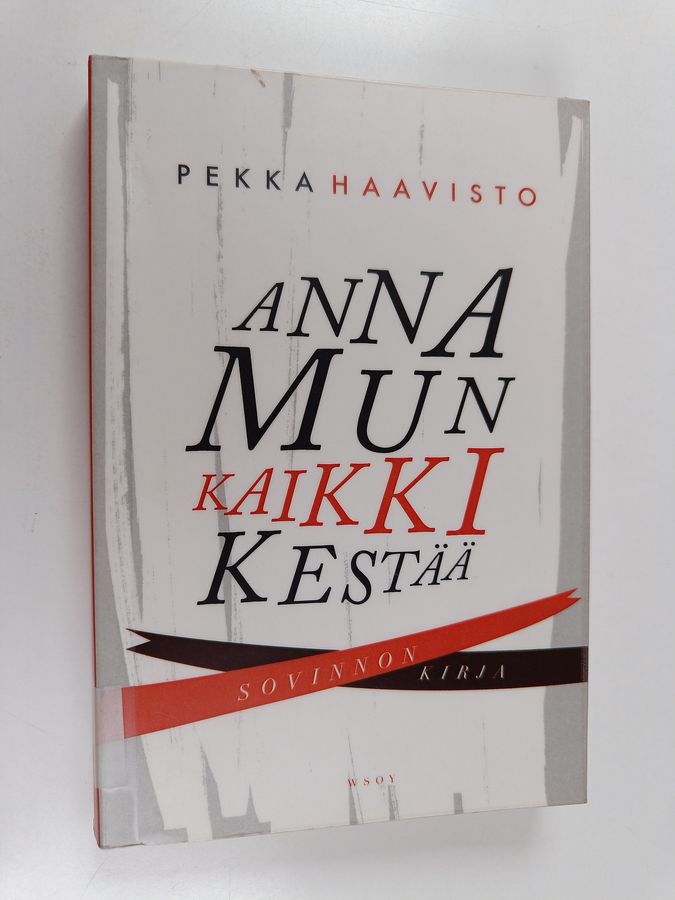 Anna mun kaikki kestää