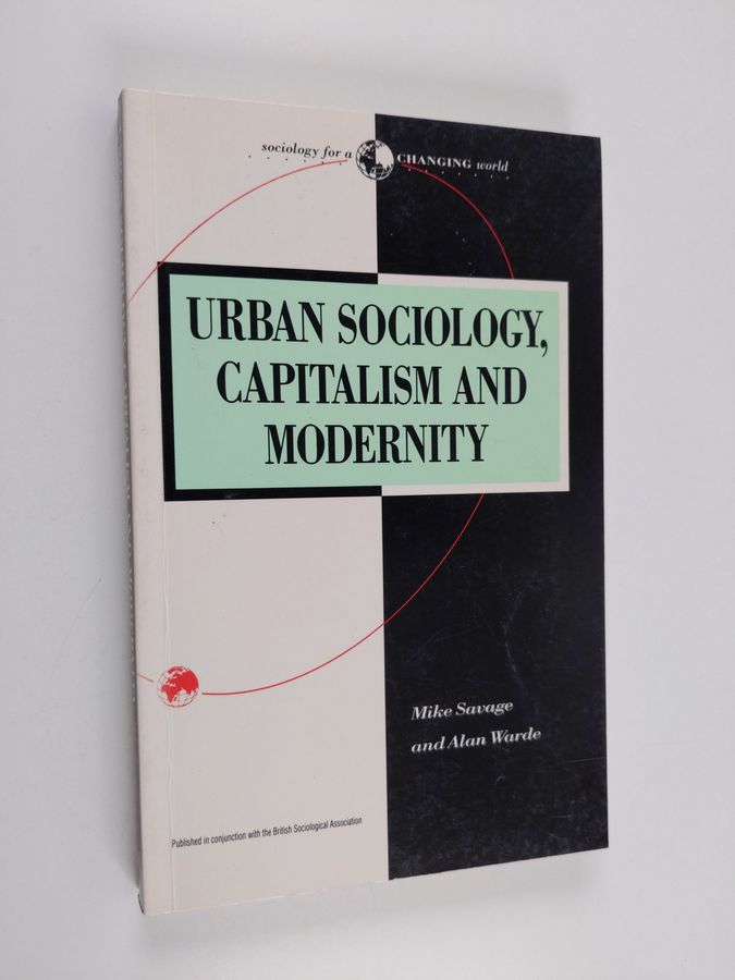 Urban sociology, capitalism and modernity