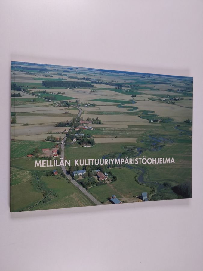 Mellilän kulttuuriympäristöohjelma.