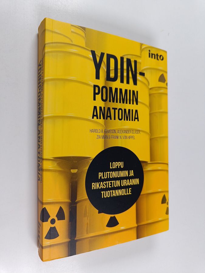 Harold A. Feiveson : Ydinpommin anatomia : loppu plutoniumin ja rikastetun uraanin tuotannolle