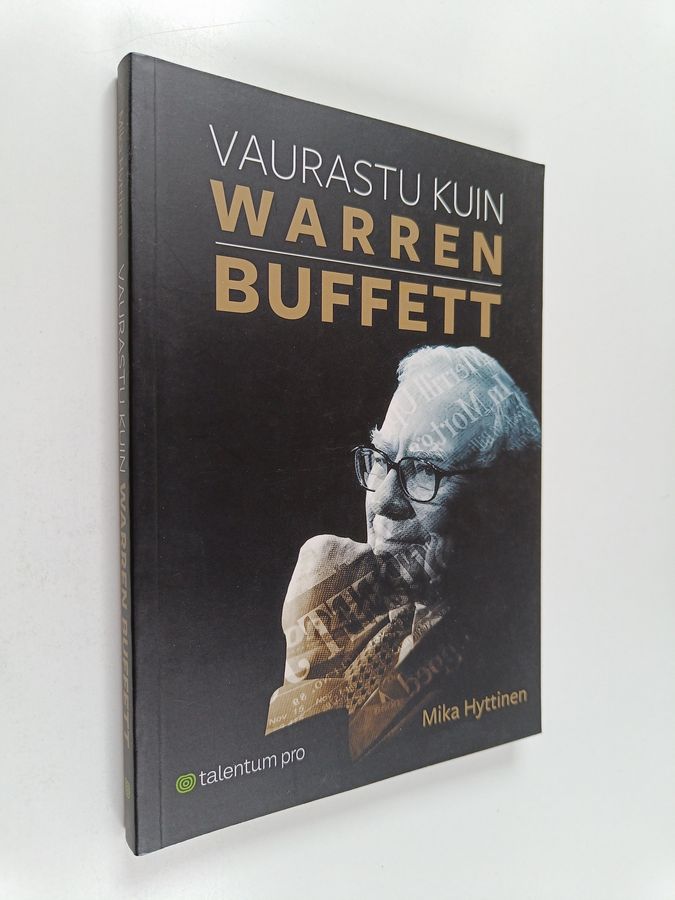 Mika Hyttinen : Vaurastu kuin Warren Buffett