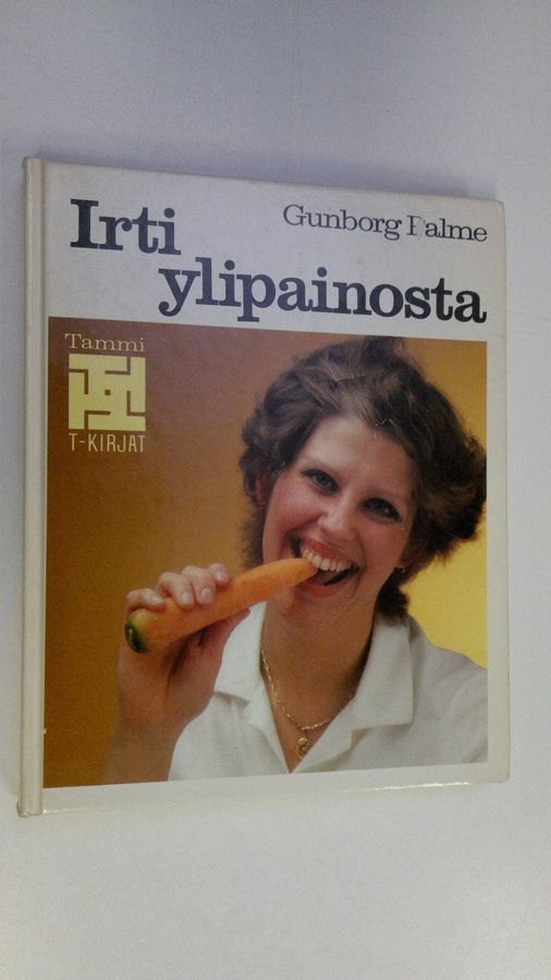 Gunborg Palme : Irti ylipainosta