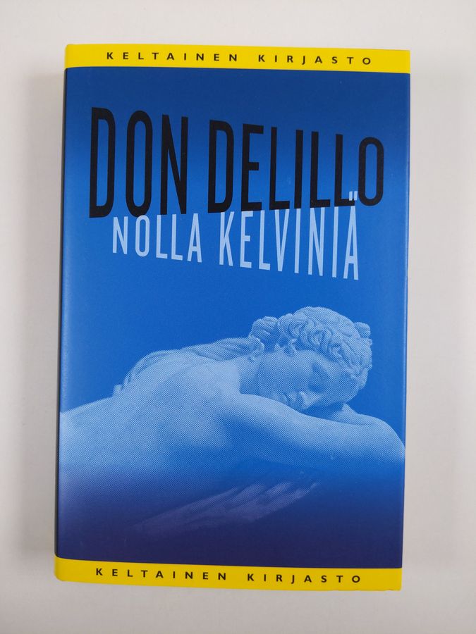 Don DeLillo : Nolla kelviniä