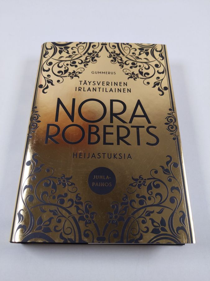 Nora Roberts : Täysverinen irlantilainen & Heijastuksia