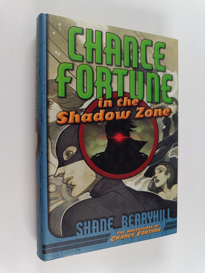 Chance Fortune in the Shadow Zone