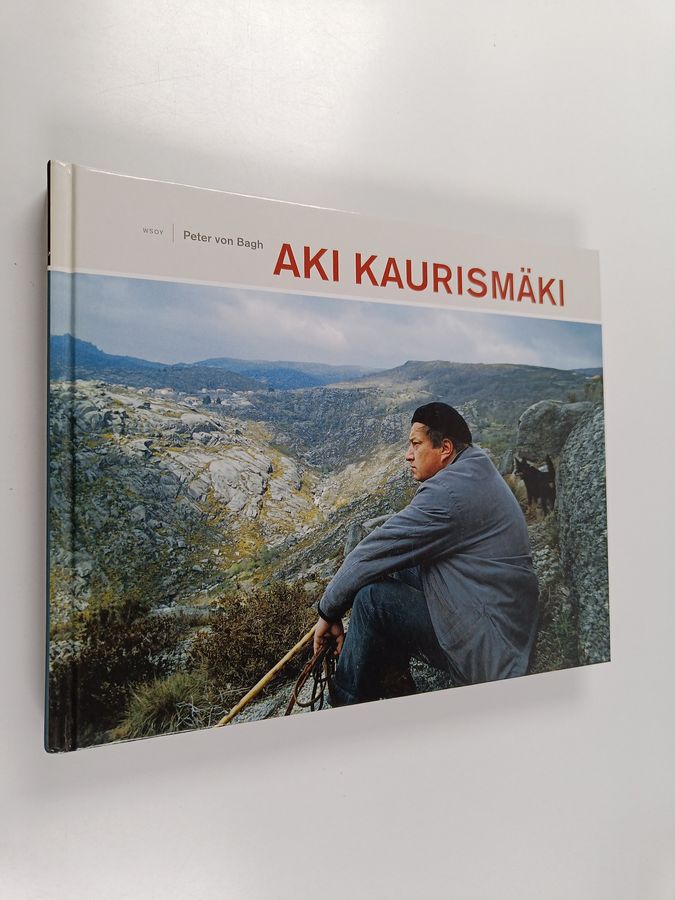 AKI KAURISMÄKI Peter von Bagh 著 Aki Kaurismäki – Peter von Bagh (Finnish)