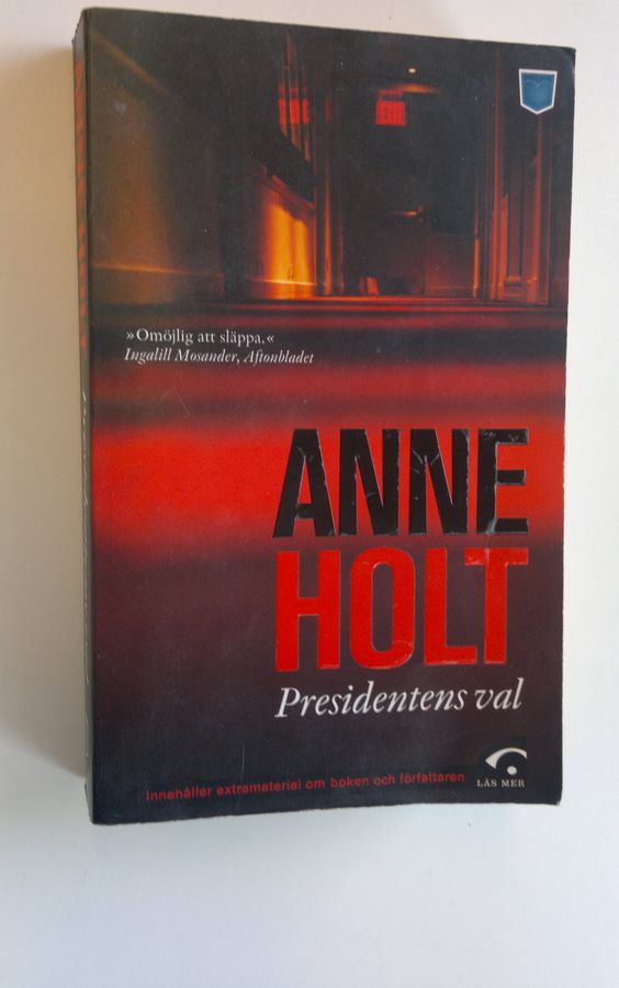 Anne Holt : Presidentens val