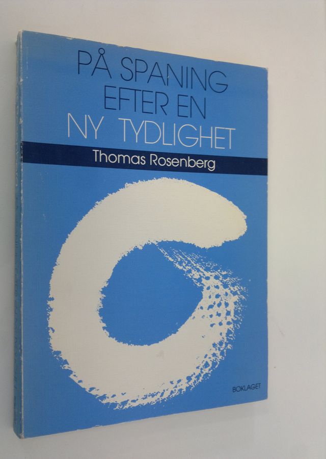 På spaning efter en ny tydlighet