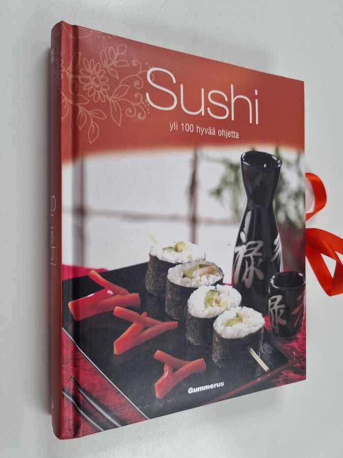 Clive (valokuvat) Bozzard-Hill : Sushi : yli 100 hyvää ohjetta