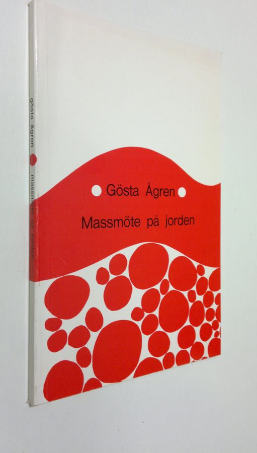 Gösta Ågren : Massmöte på jorden