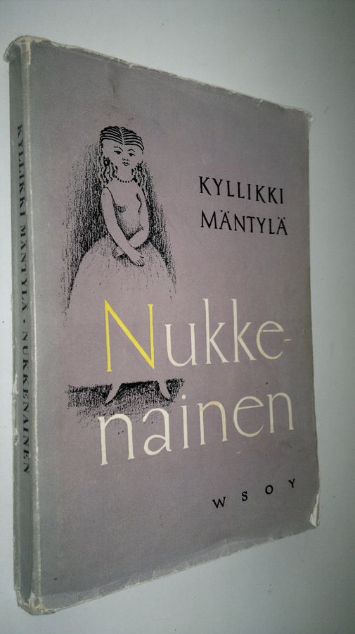 Kyllikki Mäntylä : Nukkenainen : kaksitoista lyhytmuotoista
