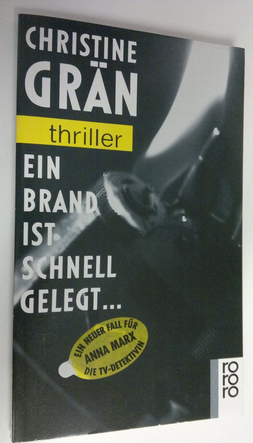 Ein brand ist schnell gelegt...