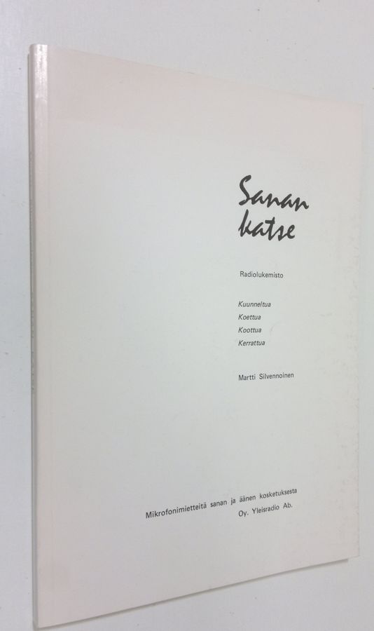 Martti Silvennoinen : Sanan katse