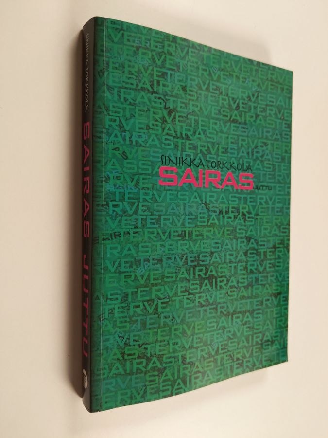 Sairas juttu