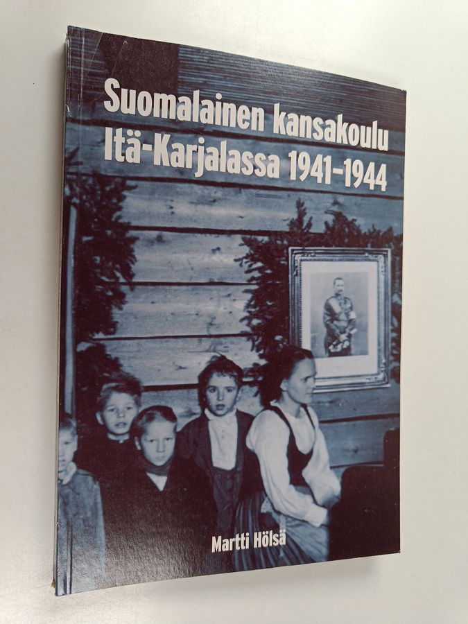 Suomalainen kansakoulu Itä-Karjalassa 1941-1944