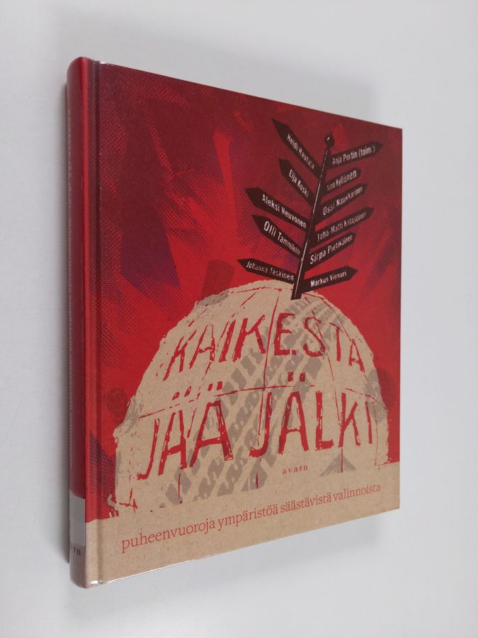 Kaikesta jää jälki