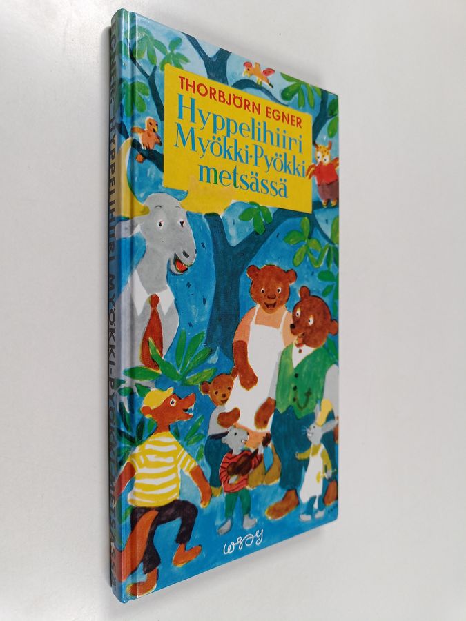 Thorbjörn Egner : Hyppelihiiri Myökki-Pyökki-metsässä