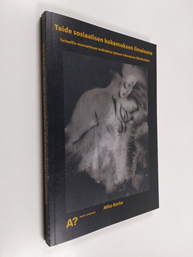 Taide sosiaalisen kokemuksen ilmaisuna