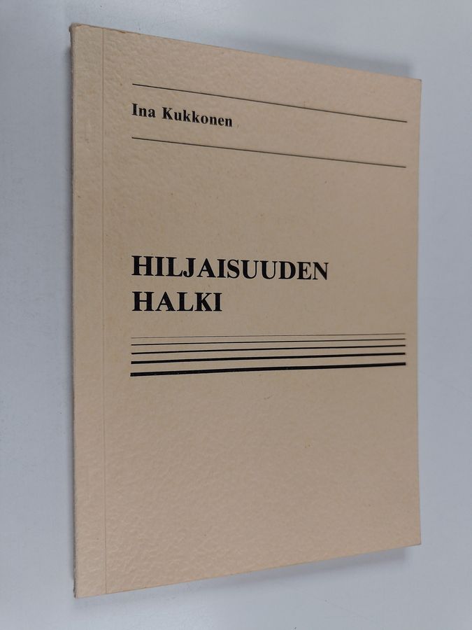 Hiljaisuuden halki