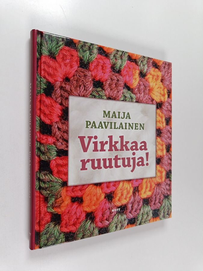Maija Paavilainen : Virkkaa ruutuja!