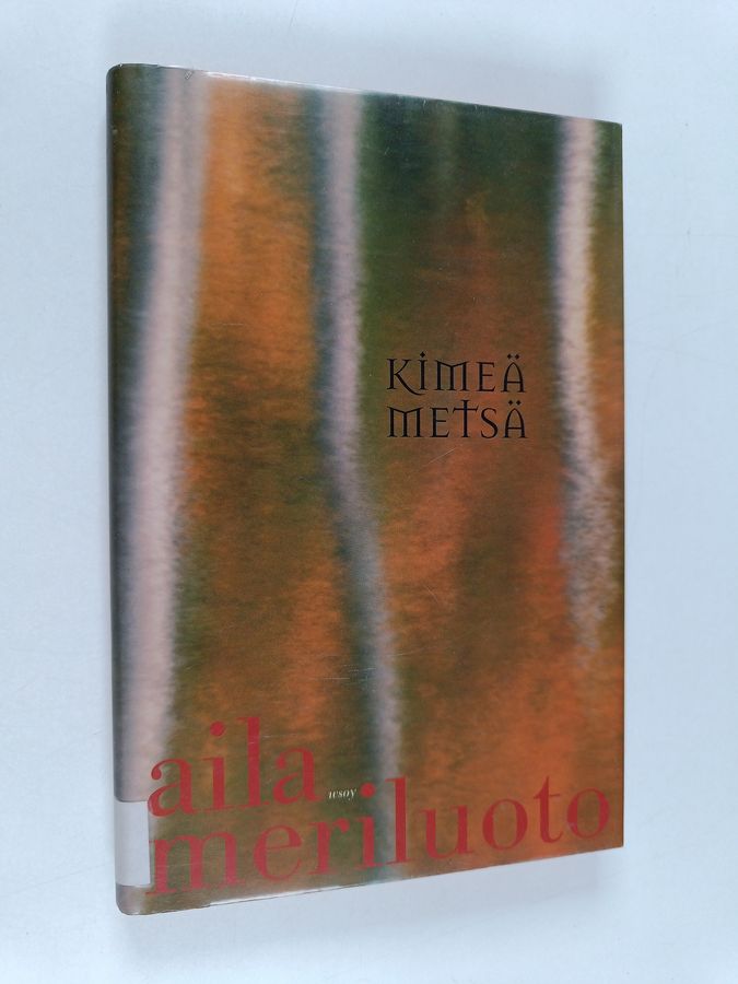 Kimeä metsä