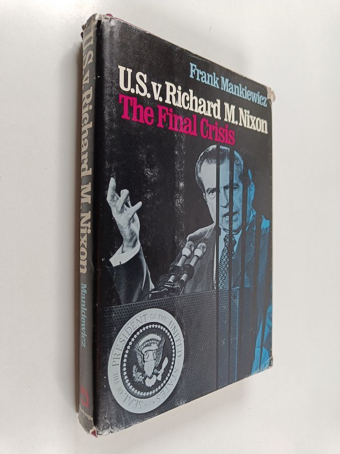 U.S. V. Richard M. Nixon - The Final Crisis