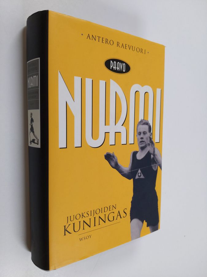 Antero Raevuori : Paavo Nurmi, juoksijain kuningas