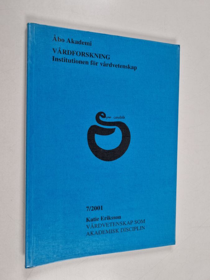 Vårdvetenskap som akademisk disciplin =