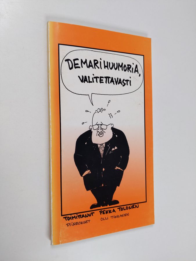 Demarihuumoria, valitettavasti