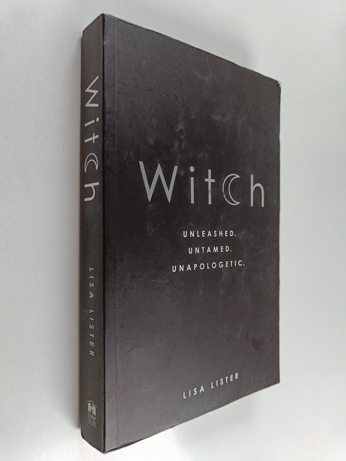 Witch - Unleashed. Untamed. Unapologetic.