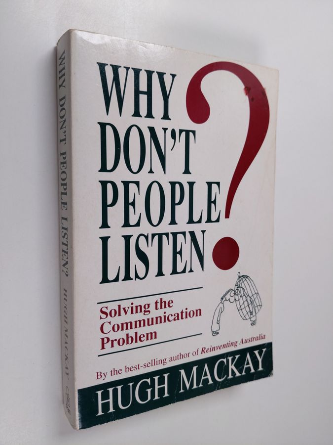 Why Don't People Listen?