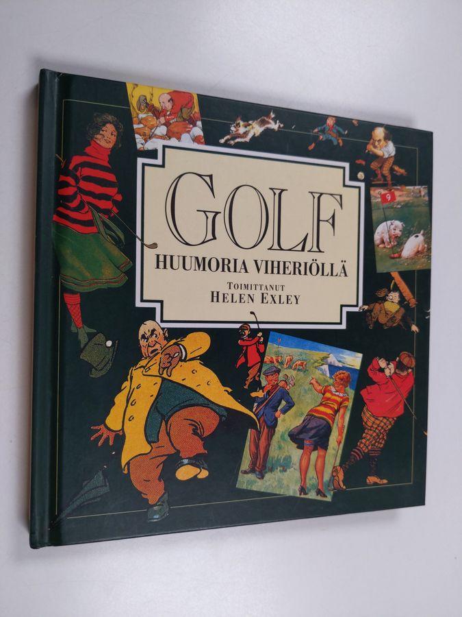 Helen (toim.) Exley : Golf : huumoria viheriöllä