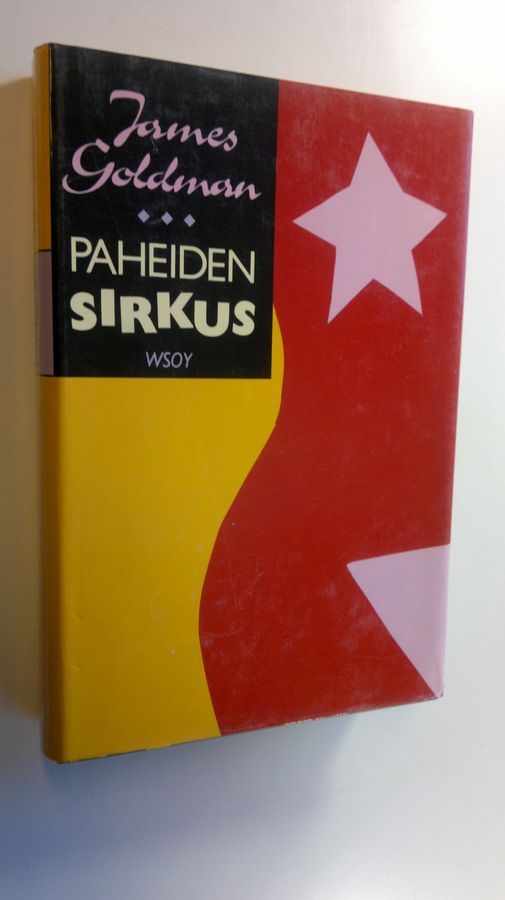 James Goldman : Paheiden sirkus