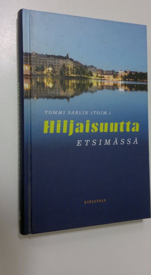 Hiljaisuutta etsimässä