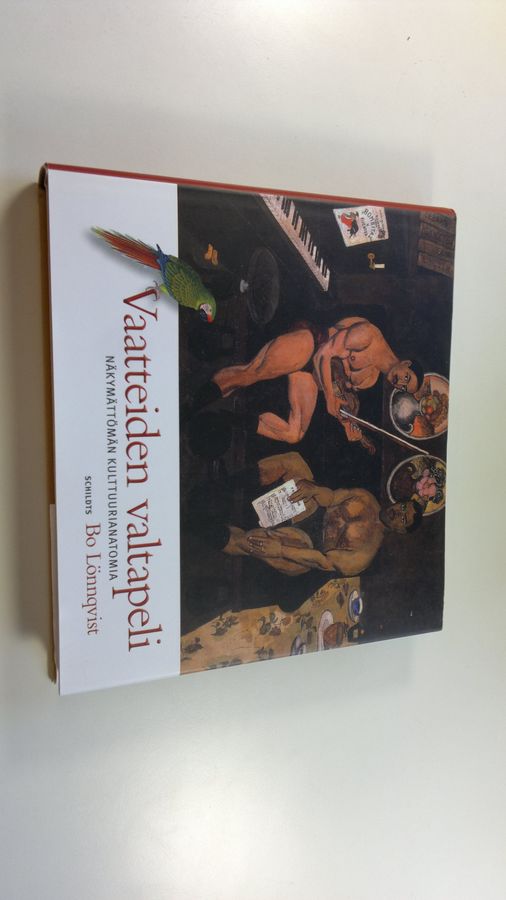 Bo Lönnqvist : Vaatteiden valtapeli : näkymättömän kulttuurianatomia