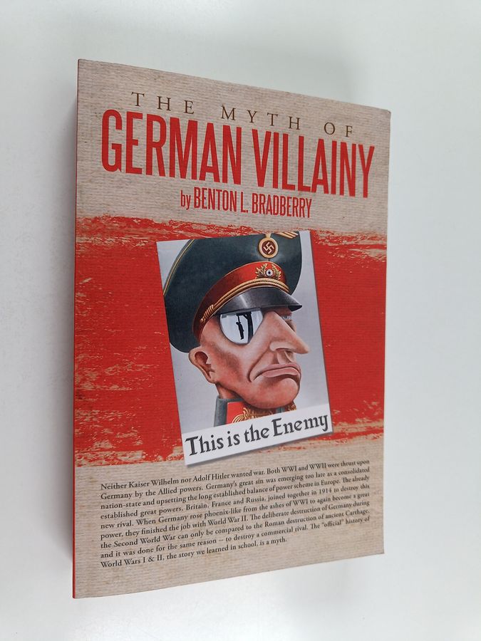 The Myth of German Villainy