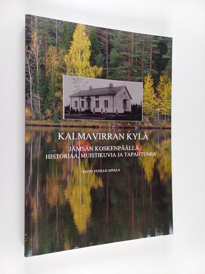 historiaa, muistikuvia ja tapahtumia