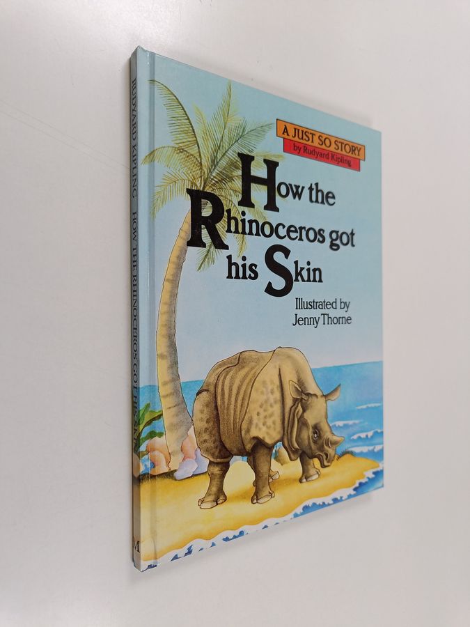 How the rhinoceros got his skin