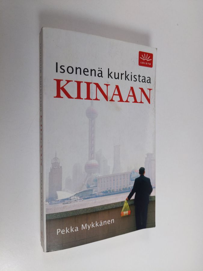 Isonenä kurkistaa Kiinaan