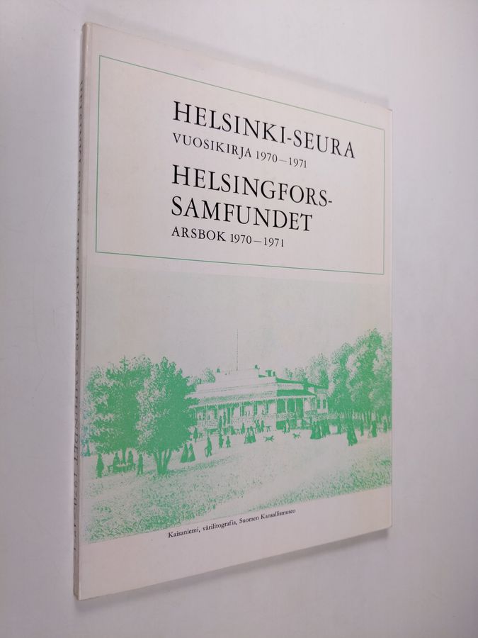 Helsinki-seura vuosikirja 1970-1971 = Helsingfors samfundet årsbok 1970-1971