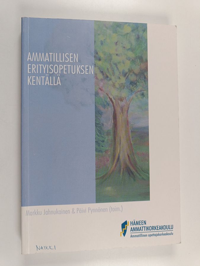 Ammatillisen erityisopetuksen kentällä