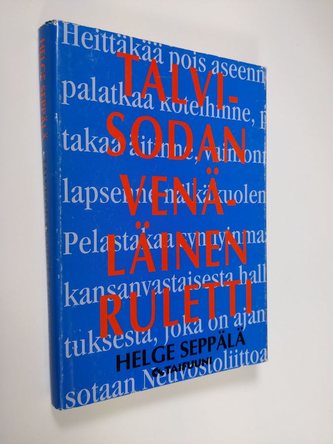 Helge Seppälä : Talvisodan venäläinen ruletti