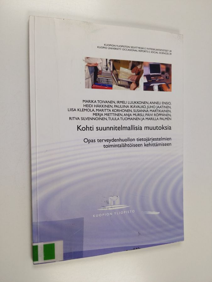 Kohti suunnitelmallisia muutoksia