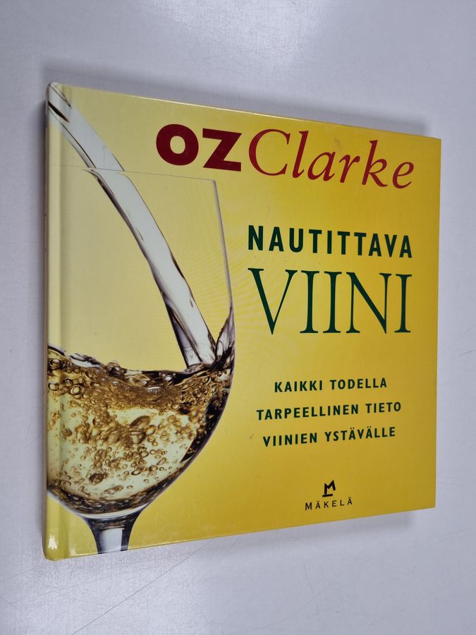 Oz Clarke : Nautittava viini