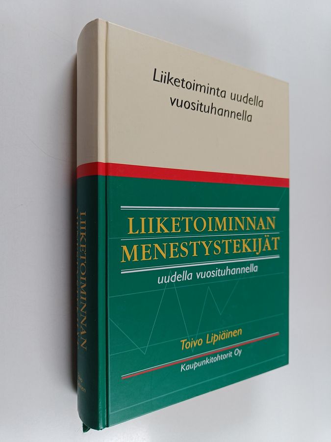 Liiketoiminnan menestystekijät uudella vuosituhannella