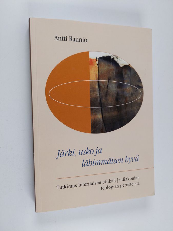 Järki, usko ja lähimmäisen hyvä