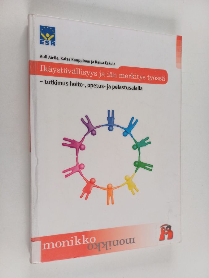 Ikäystävällisyys ja iän merkitys työssä